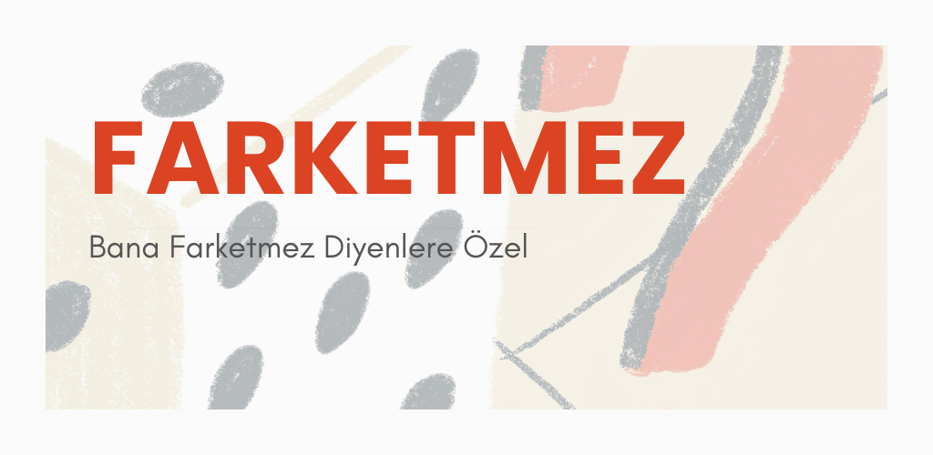Farketmez brand banner